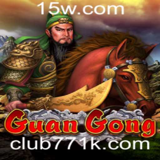 Descubra GuanGong: O Jogo Estratégico do Club771
