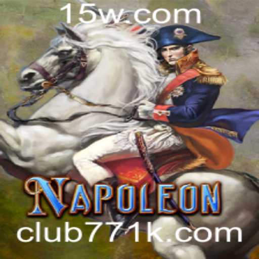 Descubra a Fascinante Dinâmica de Jogo de Napoleon no club771